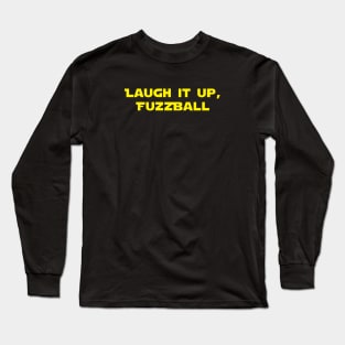 Laugh It Up, Fuzzball Long Sleeve T-Shirt